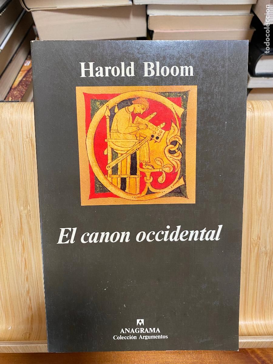 Libros de segunda mano: EL CANON OCCIDENTAL. HAROLD BLOOM. EDITORIAL ANAGRAMA