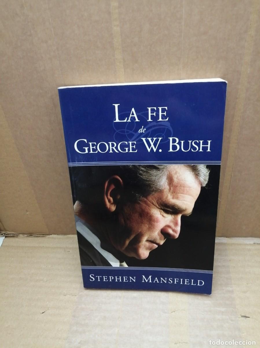 Libros de segunda mano: La fe de George W. Bush - Foto 1