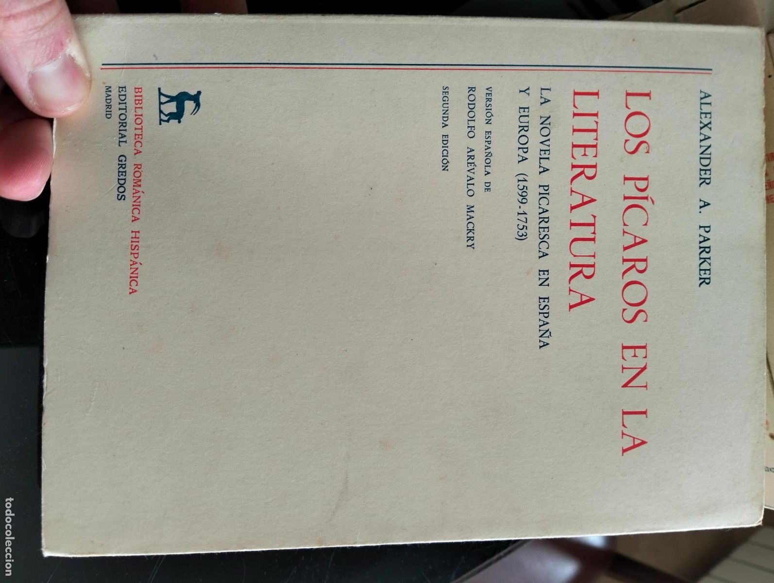 Livres d'occasion: Ensayo. Picaros en la Literatura, Alexander Parker, ed. Gredos, 1975 VISITA MI CATALOGO RP