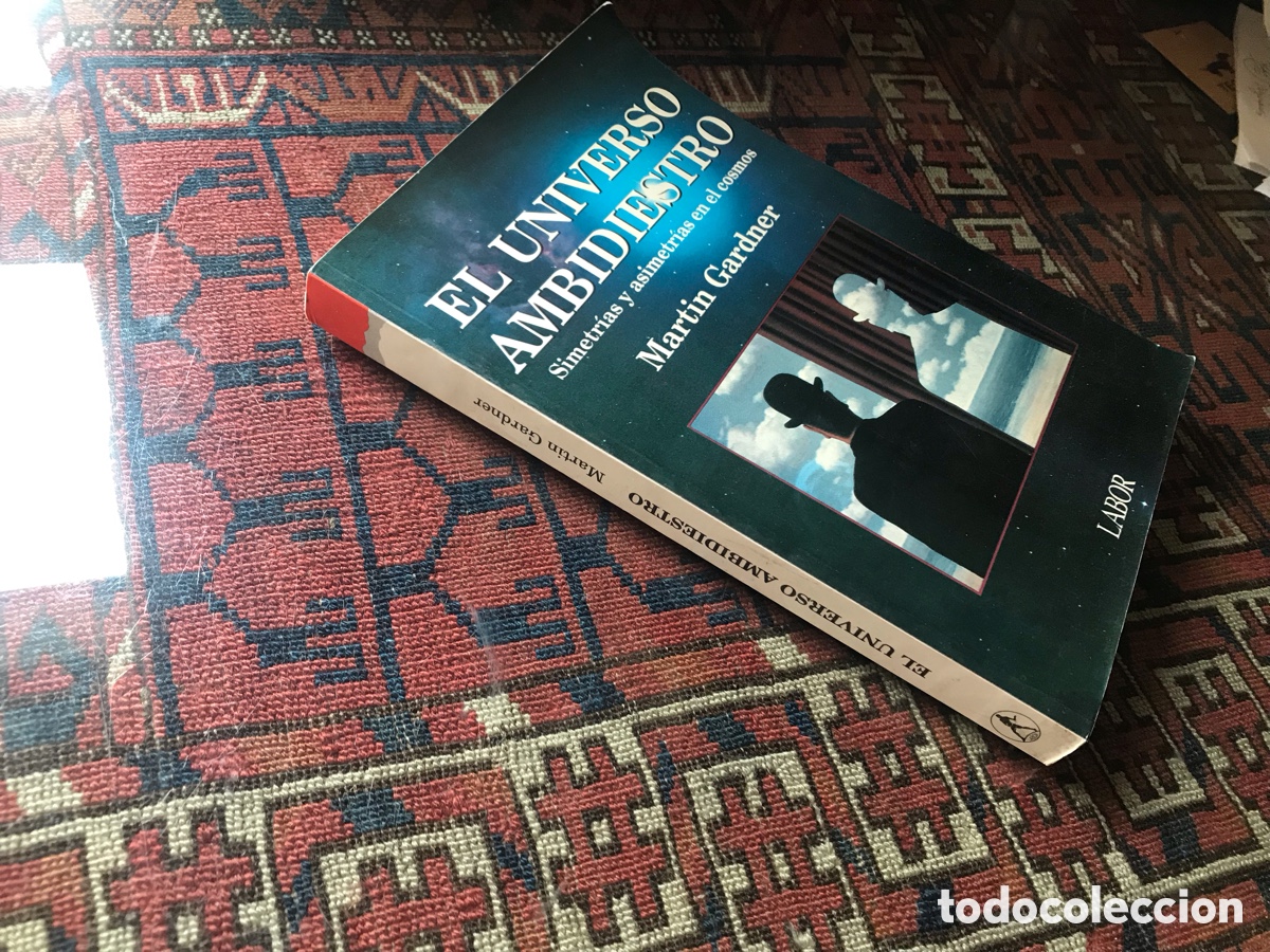 Libros de segunda mano: El universo ambidiestro. Martin Gardner. Labor