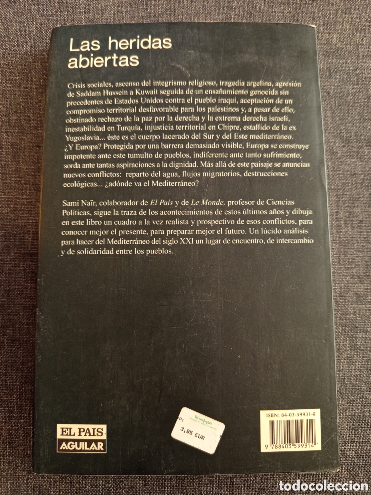 Libros de segunda mano: LAS HERIDAS ABIERTAS (SAMI NAIR) - Foto 5