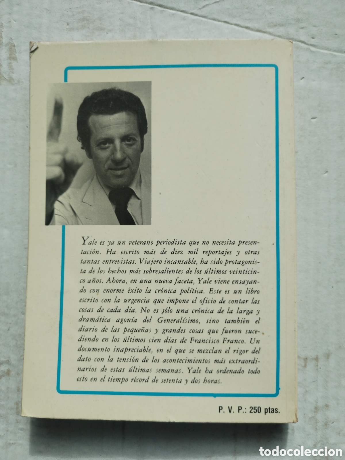 Libros de segunda mano: LOS &Uacute;LTIMOS CIEN DIAS/YALE - Foto 3