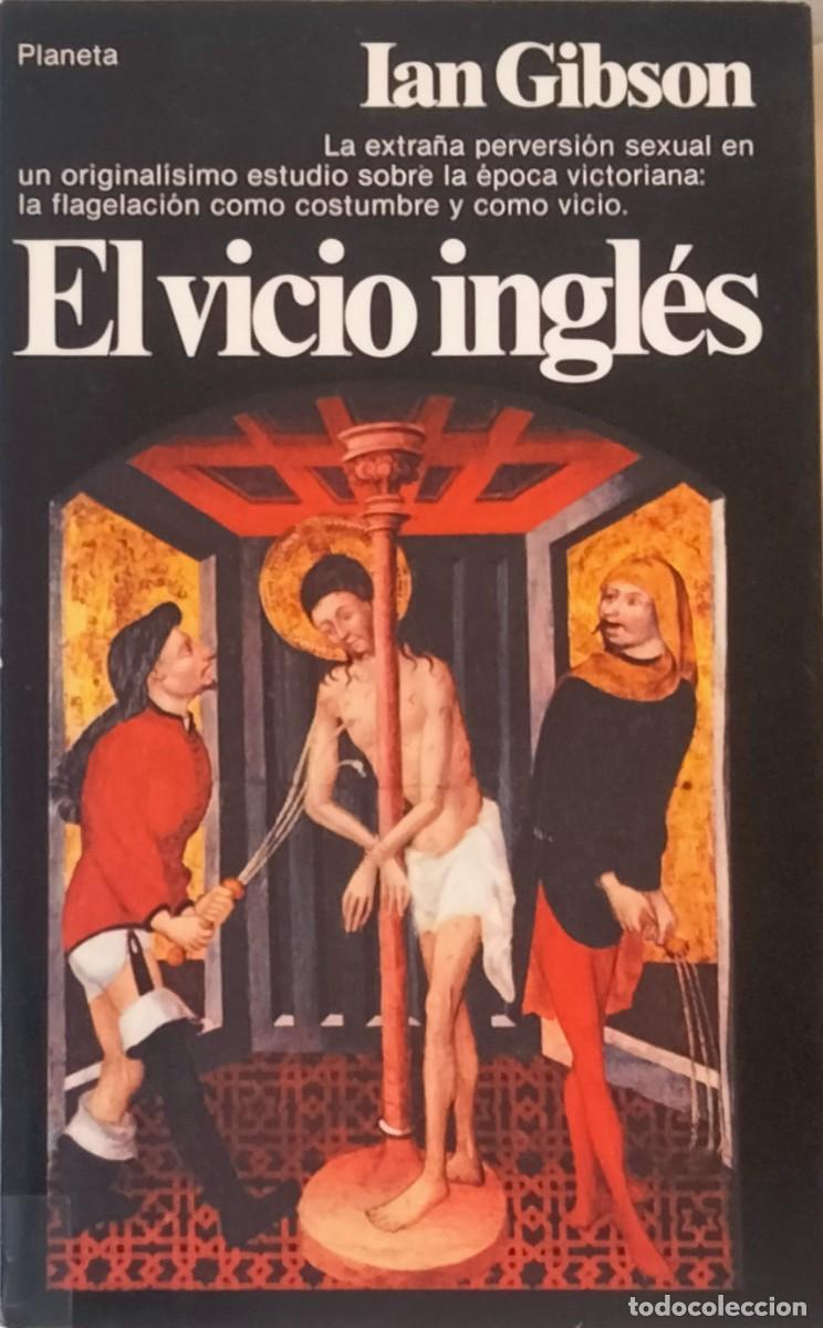 Libros de segunda mano: Ian Gibson-El vicio ingles.Documento 9.Planeta.1980. - Foto 1