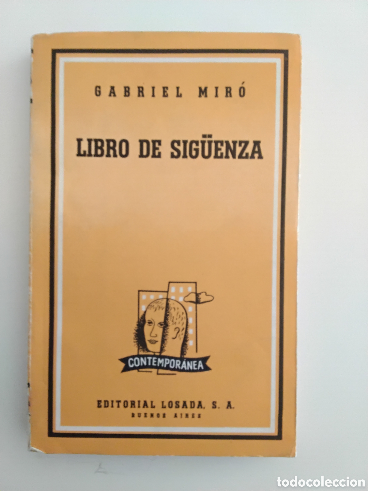 Libros de segunda mano: Gabriel Mir&oacute; &ndash; Libro de Sig&uuml;enza. Editorial Losada, 1962 - Foto 1