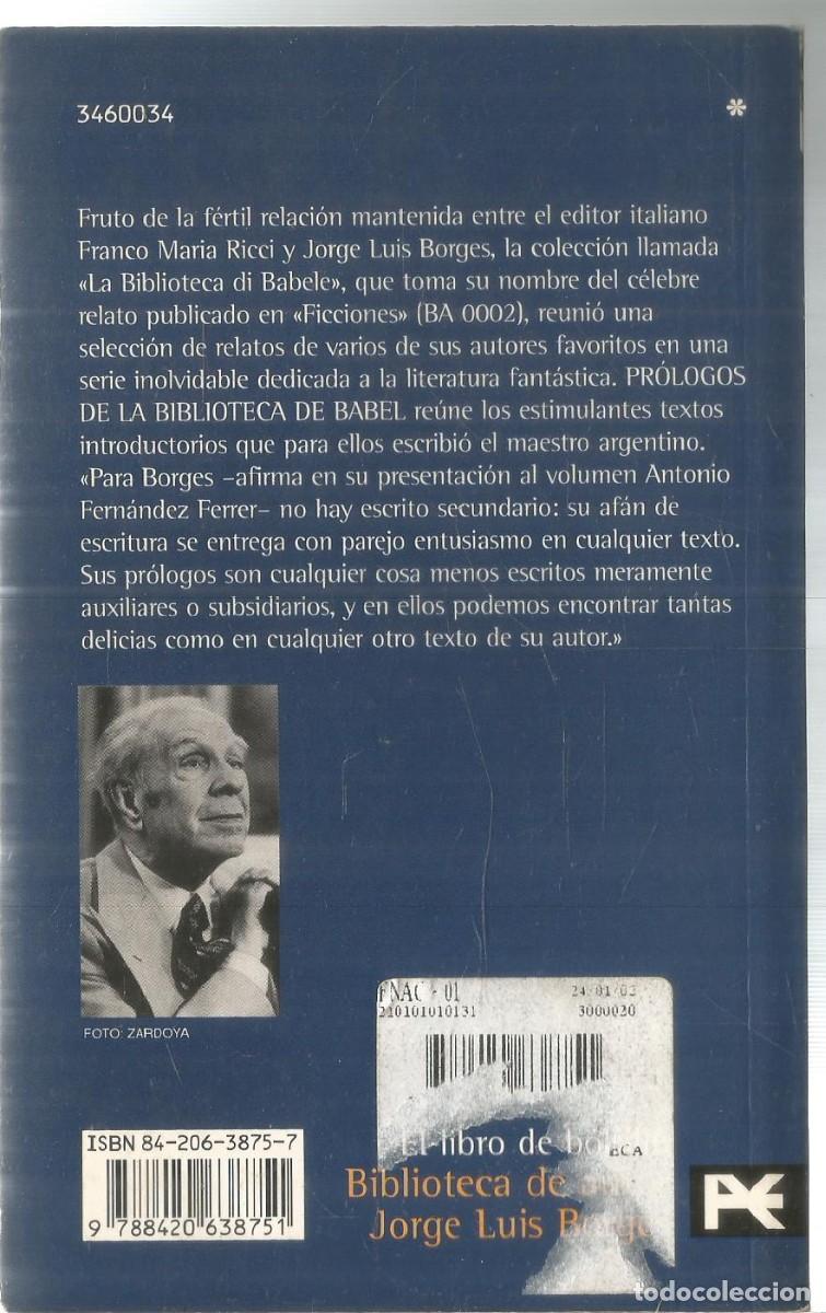 Libros de segunda mano: JORGE LUIS BORGES. PROLOGOS DE LA BIBLIOTECA DE BABEL. ALIANZA - Foto 2