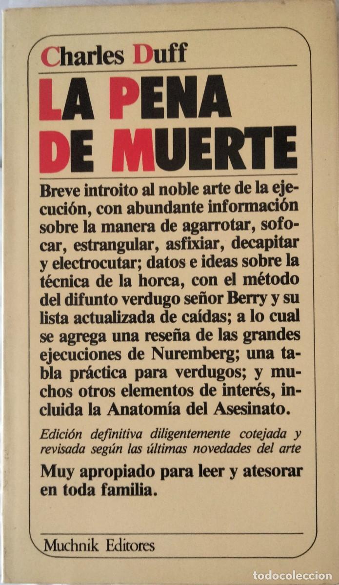 Libros de segunda mano: Charles Duff-La pena de muerte.Muchnik.1983. - Foto 1
