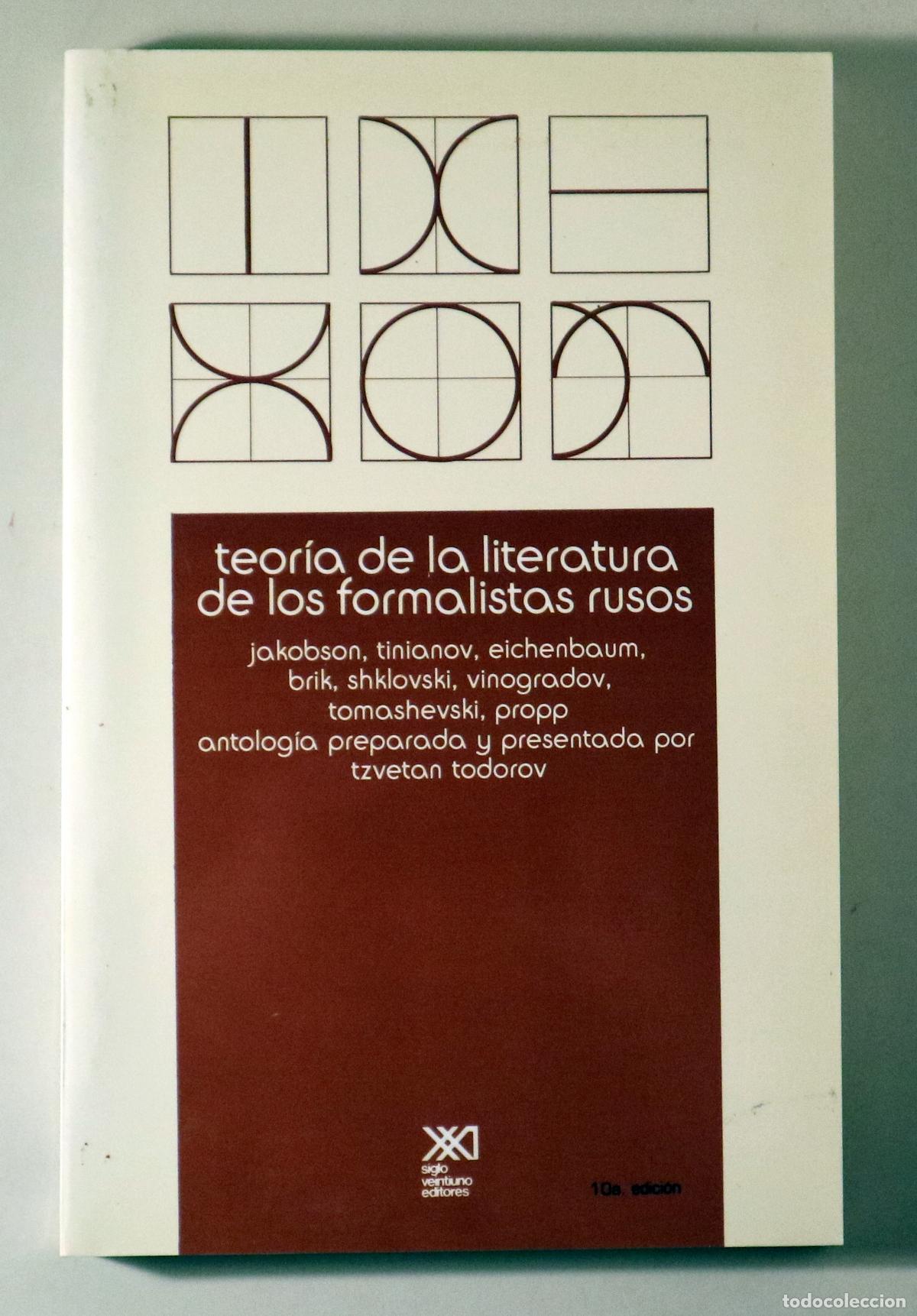 Libri di seconda mano: TODOROV, Tzvetan (ed.) - TEOR&Iacute;A DE LA LITERATURA DE LOS FORMALISTAS RUSOS - M&eacute;xico D. F. 2002