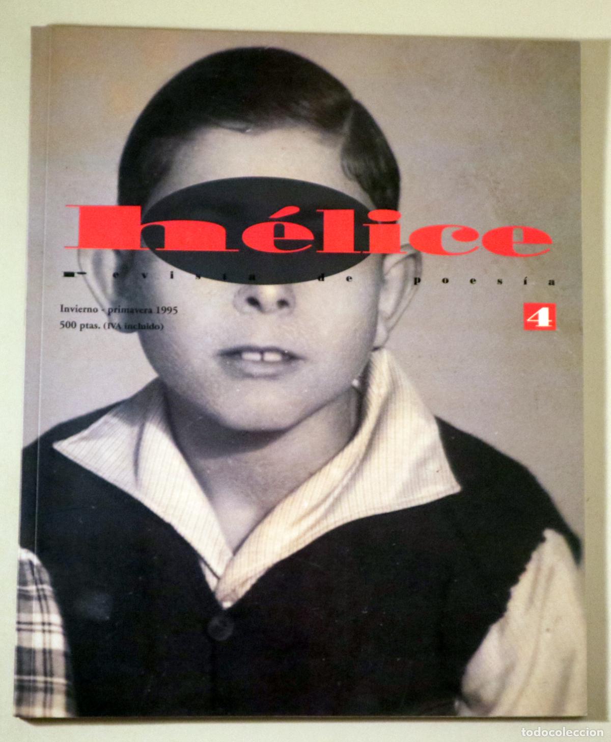 Libri di seconda mano: (Francisco Brines, Miquel de Palol, Goytisolo, etc - H&Eacute;LICE N&ordm; 4. Revista de poes&iacute;a - Granada 1995 -