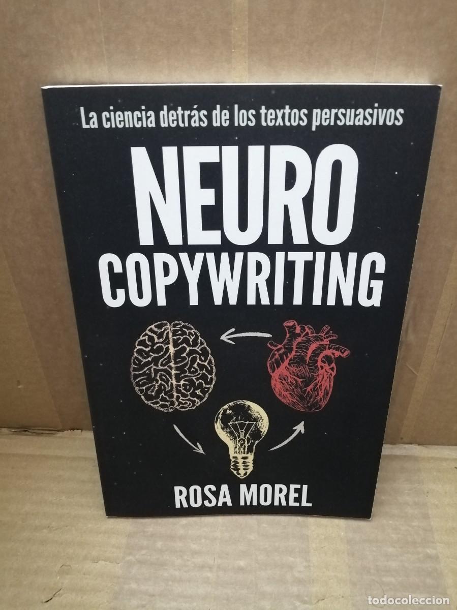 Libros de segunda mano: NEUROCOPYWRITING: La ciencia detr&aacute;s de los textos persuasivos - Foto 1