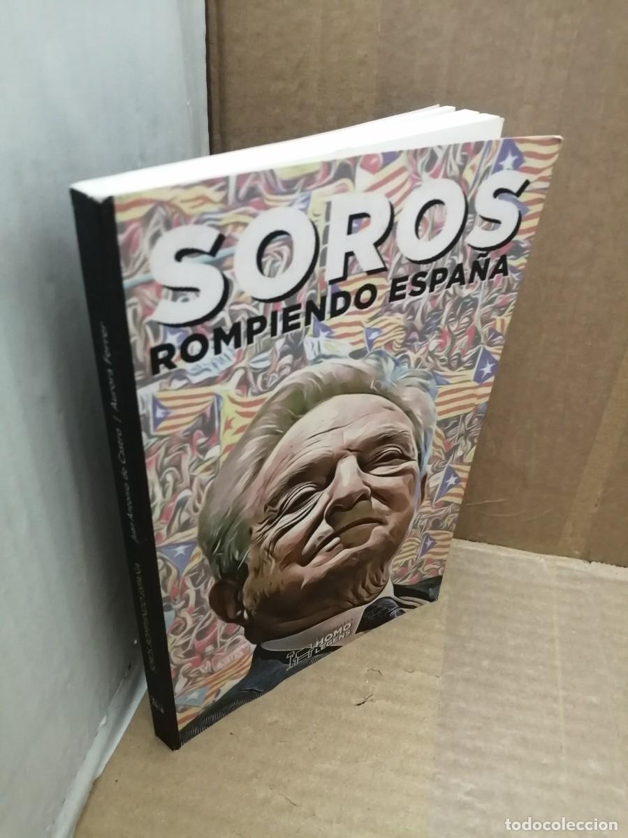 Libros de segunda mano: SOROS: Rompiendo Espa&ntilde;a - Foto 3