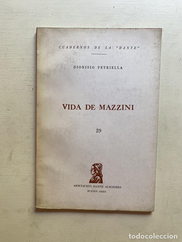 Libri di seconda mano: Vida de mazzini - Petriella Dionisio