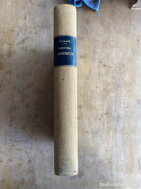 Libros de segunda mano: Nuestra america - Frank Waldo - Foto 2