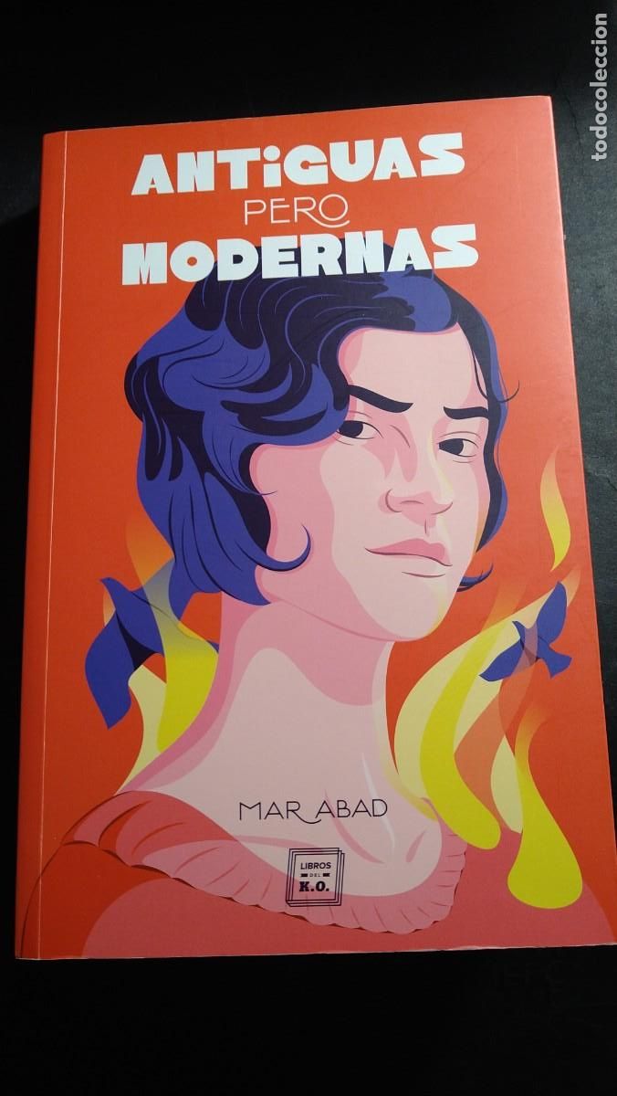Libros de segunda mano: ANTIGUAS PERO MODERNAS - MAR ABAD