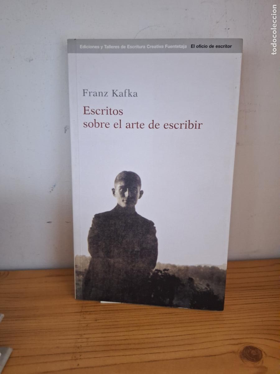 Libros de segunda mano: Frank Kafka - Escritos sobre el arte de escribir