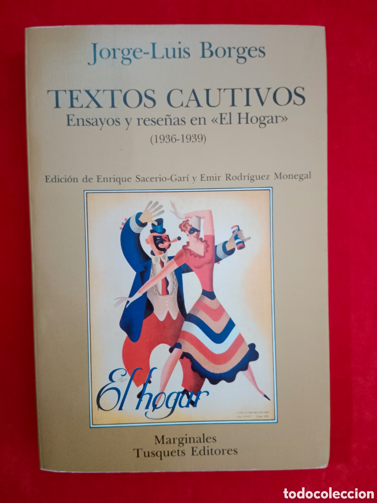 Libros de segunda mano: JORGE LUIS BORGES, TEXTOS CAUTIVOS, 1986, PRIMERA EDICI&Oacute;N - Foto 2