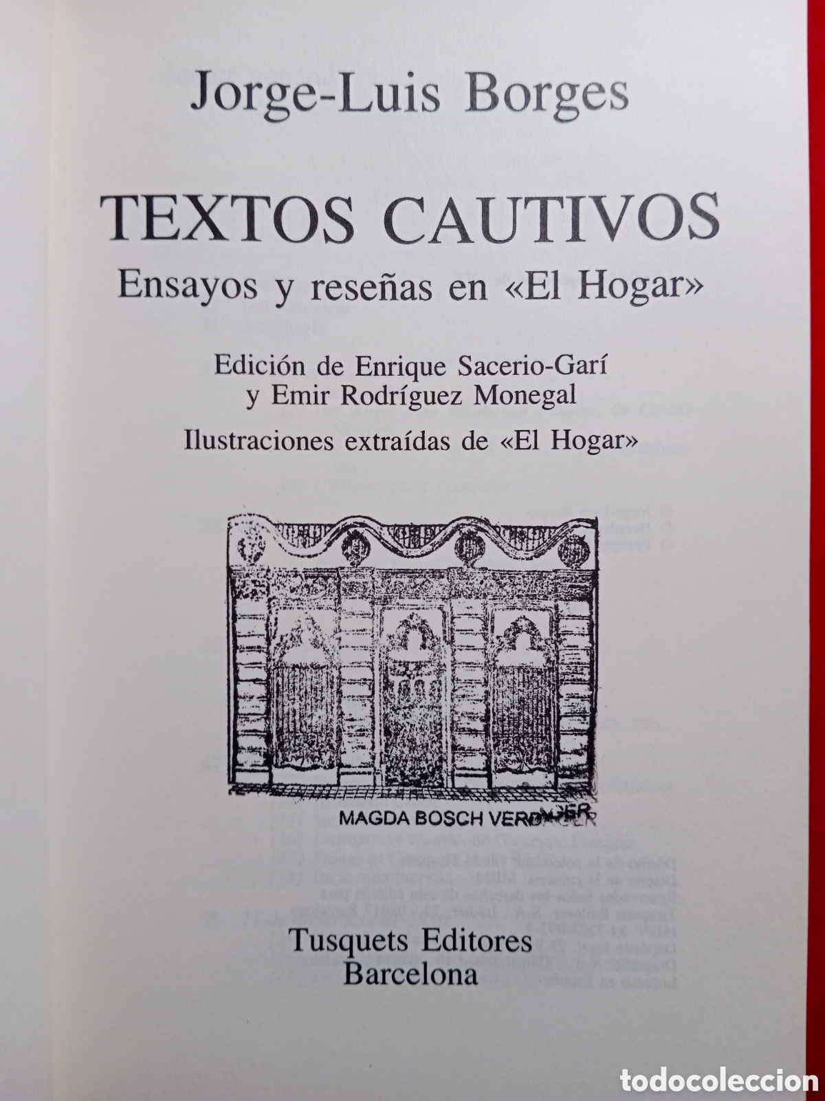 Libros de segunda mano: JORGE LUIS BORGES, TEXTOS CAUTIVOS, 1986, PRIMERA EDICI&Oacute;N - Foto 5