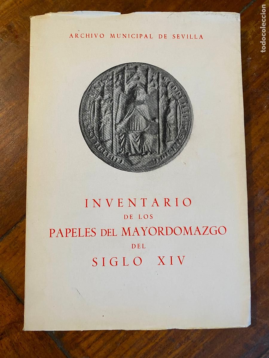 Libros de segunda mano: INVENTARIO DE LOS PAPELES DEL MAYORDOMAZGO DEL SIGLO XIV. FRANCISCO COLLANTES. SEVILLA, 1968