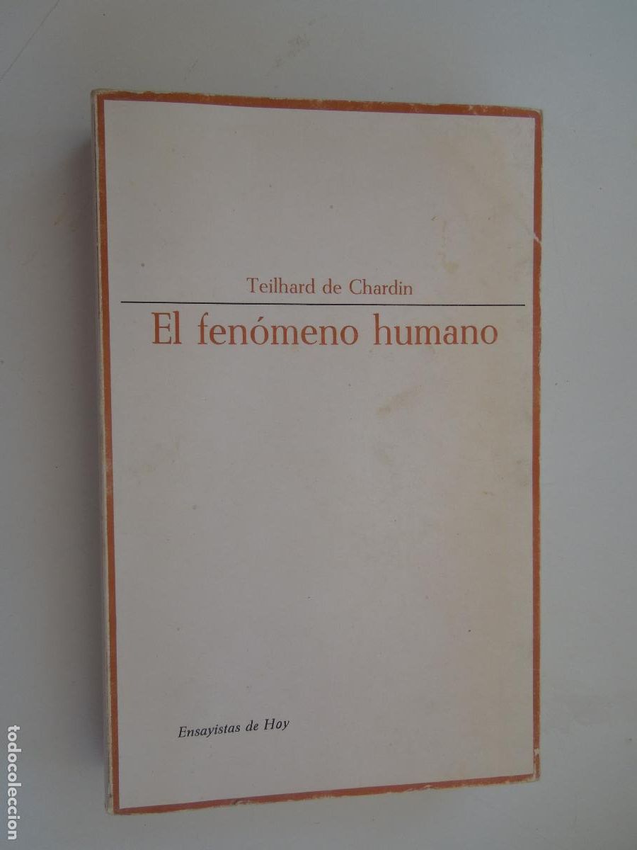 Libros de segunda mano: EL FEN&Oacute;MENO HUMANO - TEILHARD DE CHARDIN - ENSAYISTAS DE HOY N&ordm; 32 - TAURUS EDICIONES MADRID 1967.