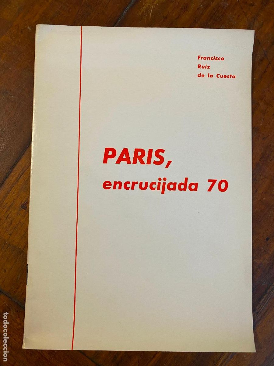Libros de segunda mano: paris, encrucijada 70, francisco ruiz de la cuesta, dedicatoria de autor