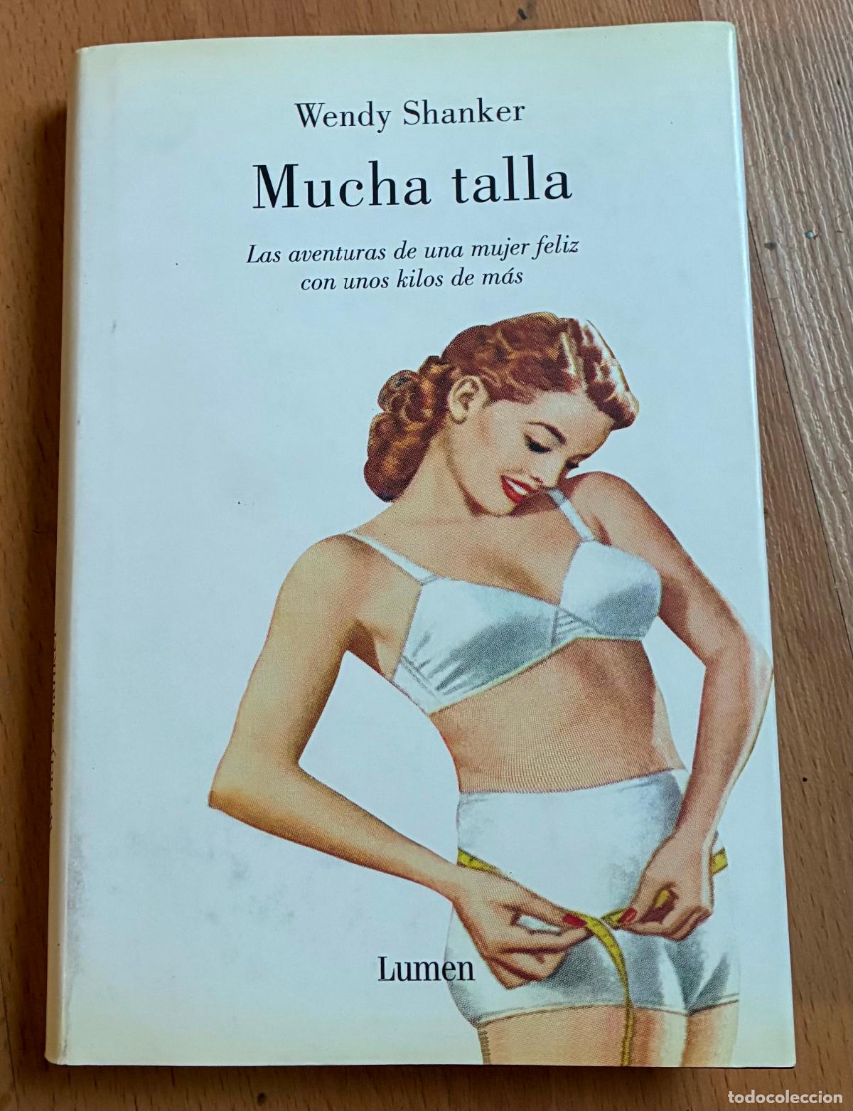 Libros de segunda mano: MUCHA TALLA, Wendy Shanker - Foto 1