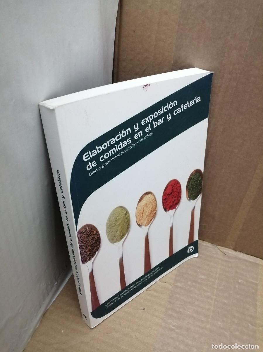 Libros de segunda mano: Elaboraci&oacute;n y exposici&oacute;n de comidas en el bar y cafeter&iacute;a (Primera edici&oacute;n) - Foto 3