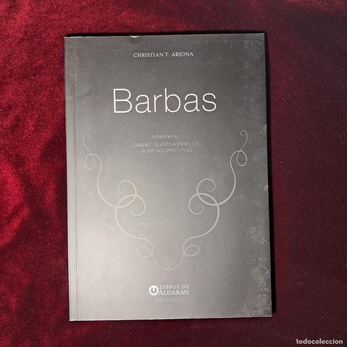 Libros de segunda mano: BARBAS. Christian T. Arjona. Libros de Aldar&aacute;n 2018 - Foto 1