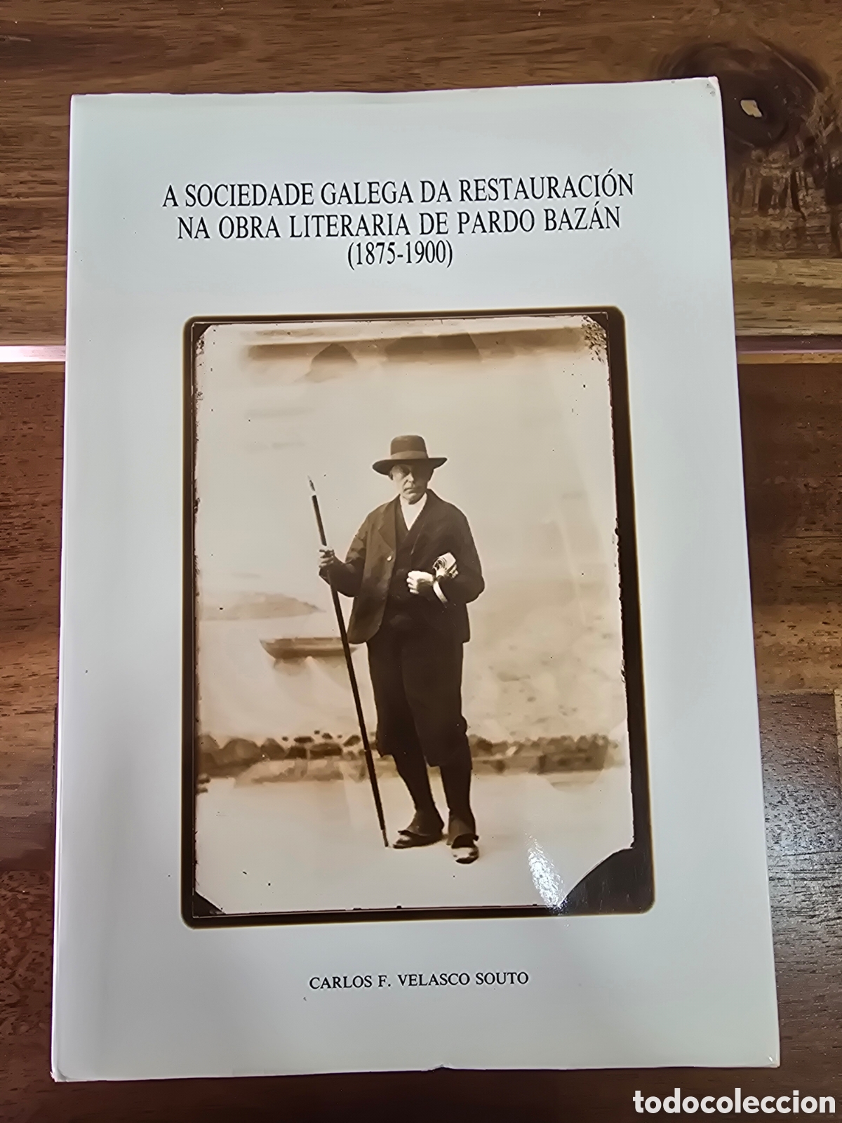 Libros de segunda mano: A SOCIEDADE GALEGA DA RESTAURACION NA OBRA LITERARIA DE PARDO BAZAN (1875-1900) CARLOS VELASCO SOUTO