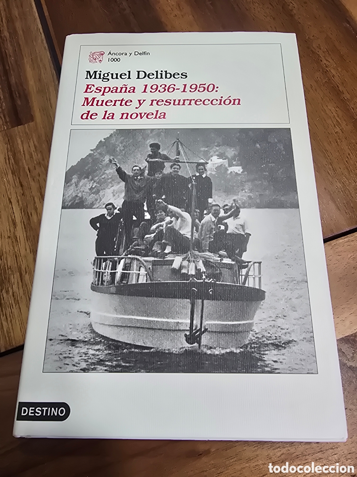Libros de segunda mano: Espa&ntilde;a 1936-1950: Muerte y resurrecci&oacute;n de la novela MIGUEL DELIBES Destino 1ra ed. 2004