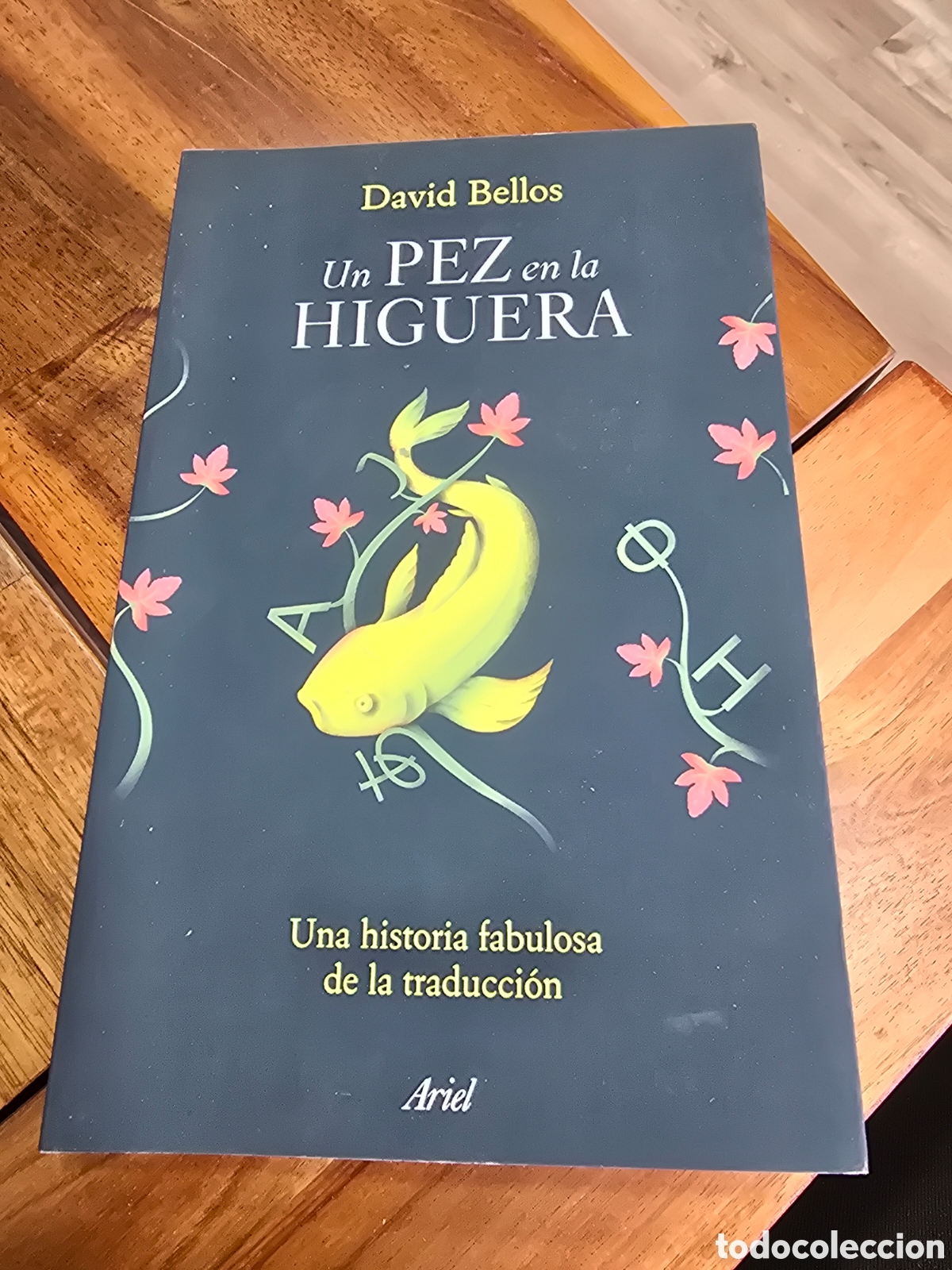 Libros de segunda mano: Un pez en la higuera David Bellos Ariel 2022 Estudios culturales traduccion