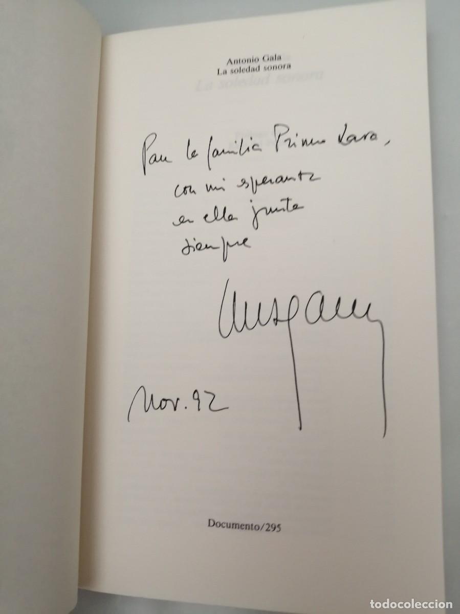 Libros de segunda mano: La soledad sonora (Dedicatoria y firma aut&oacute;grafa de autor) - Foto 3