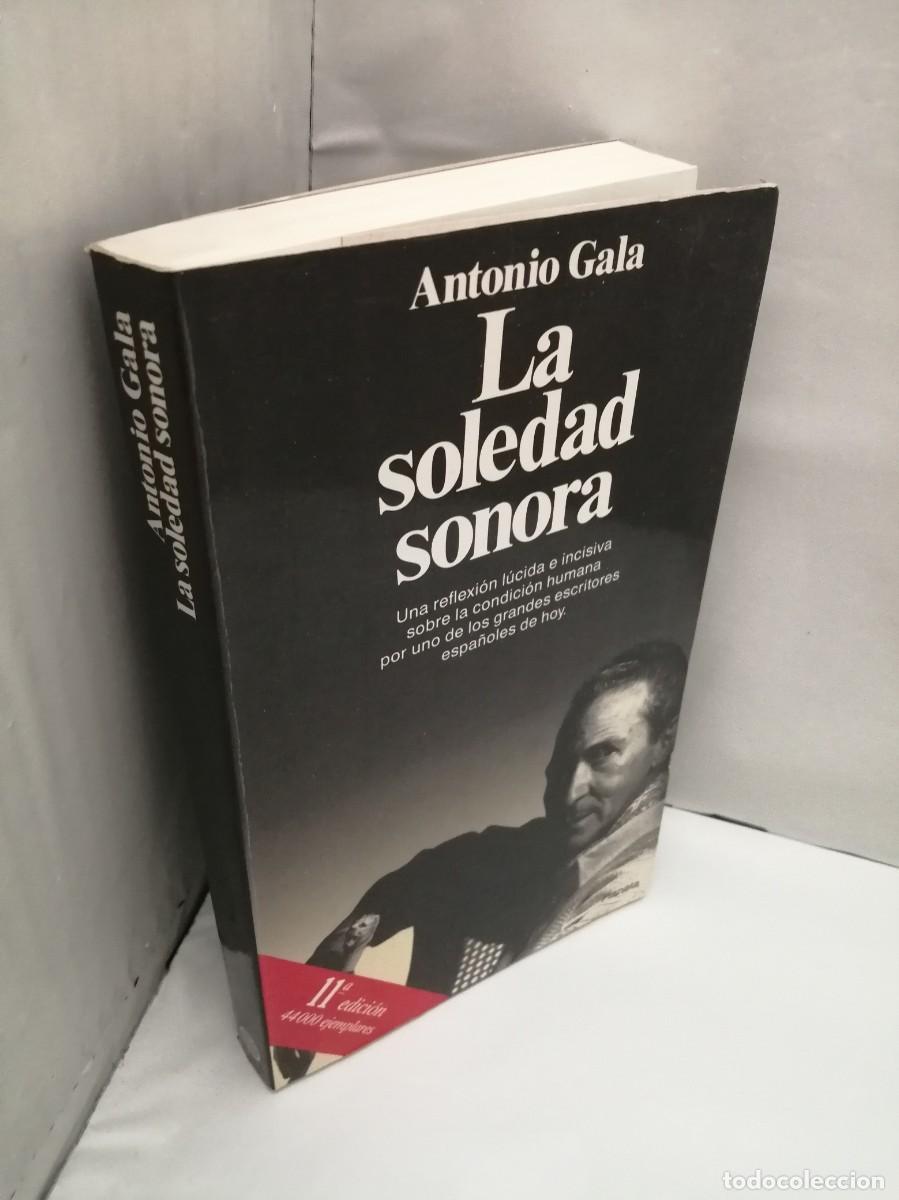 Libros de segunda mano: La soledad sonora (Dedicatoria y firma aut&oacute;grafa de autor) - Foto 4