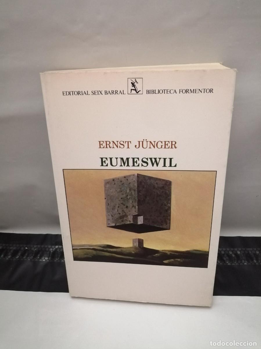 Libros de segunda mano: Ernst J&uuml;nger: Eumeswil (Primera edici&oacute;n, Colecci&oacute;n: Biblioteca Formentor) - Foto 1