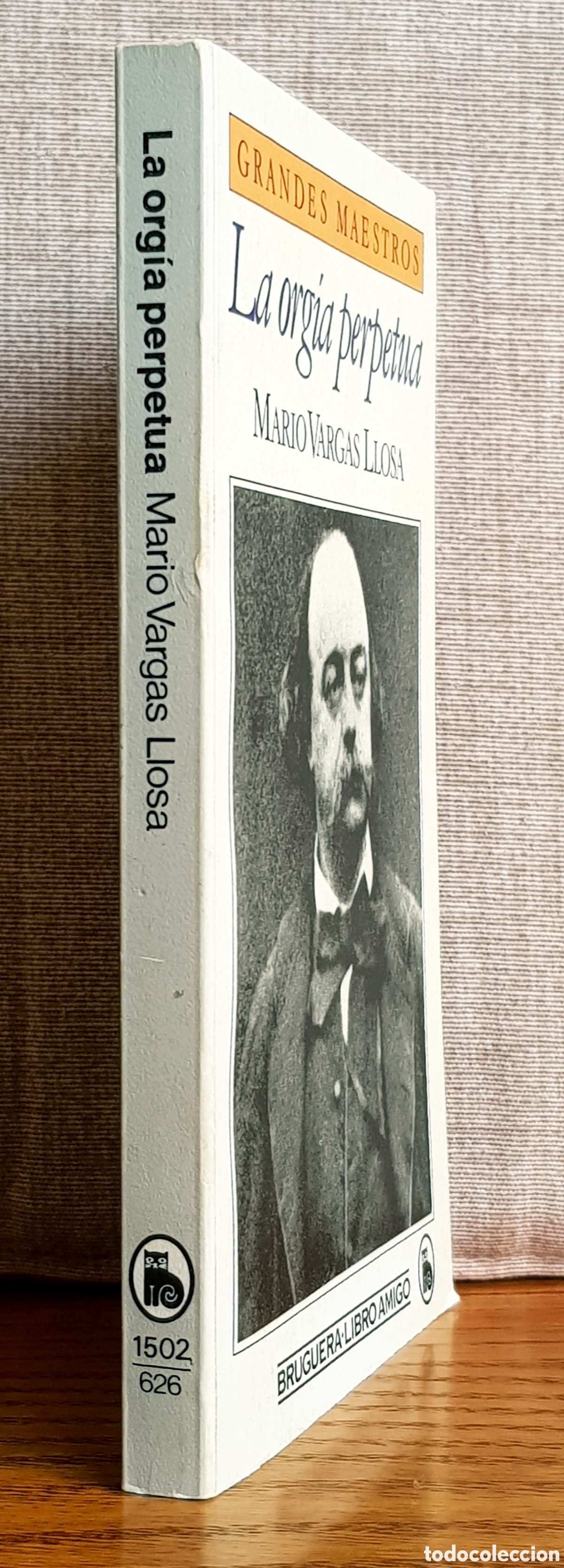 Libros de segunda mano: La org&iacute;a perpetua. Mario Vargas Llosa - Foto 2