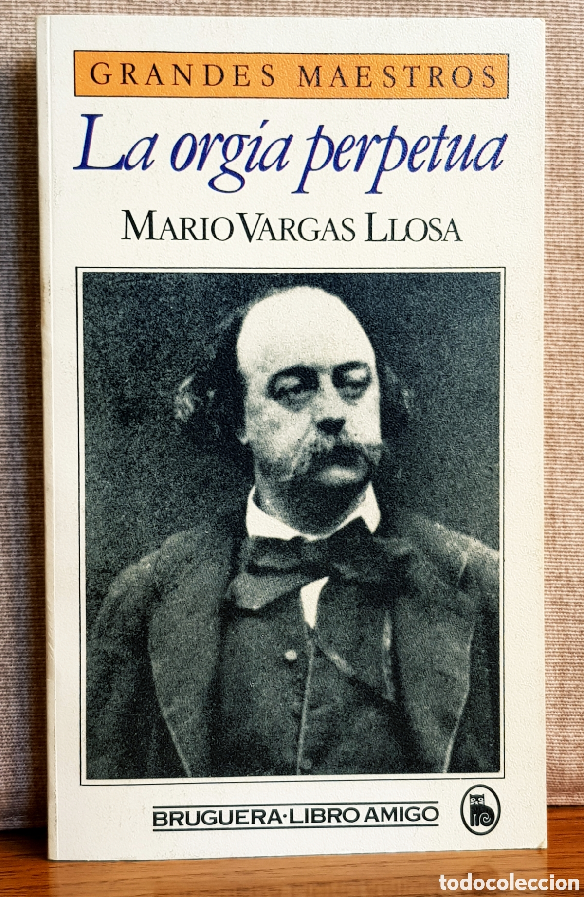 Libros de segunda mano: La org&iacute;a perpetua. Mario Vargas Llosa - Foto 1