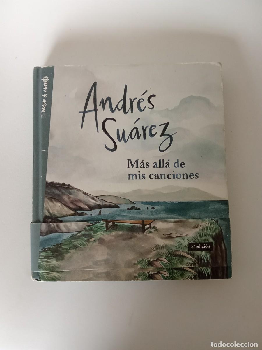 Libros de segunda mano: Andr&eacute;s Su&aacute;rez. M&aacute;s all&aacute; de mis canciones - Foto 1