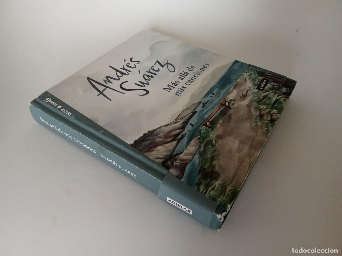 Libros de segunda mano: Andr&eacute;s Su&aacute;rez. M&aacute;s all&aacute; de mis canciones - Foto 2