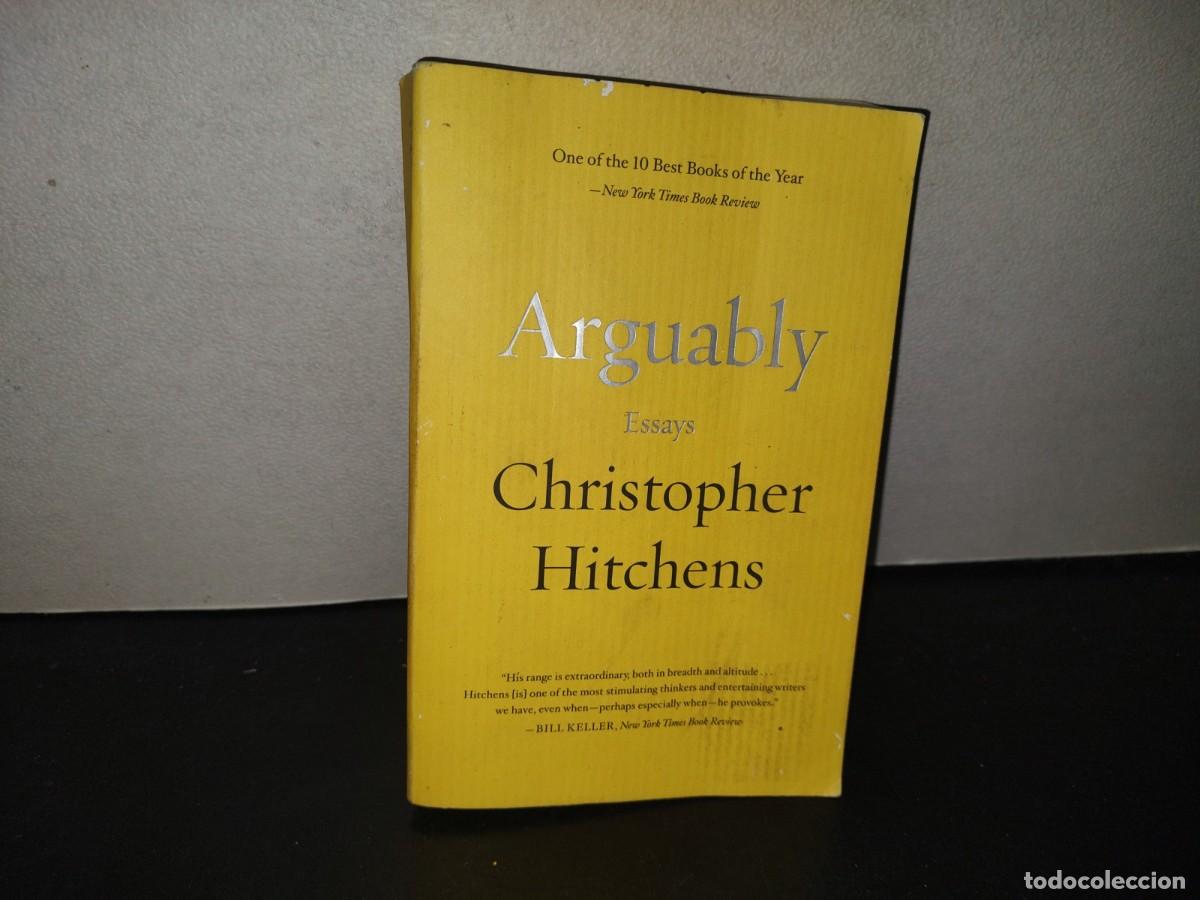 Libros de segunda mano: 215- ARGUABLY. ESSAYS BY CHRISTOPHER HITCHENS. TWELVE HACHETTE BOOK GROUP. FIRST EDITION 2012 - Foto 1