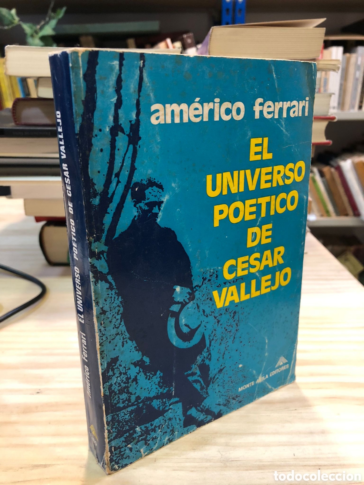 Livres d'occasion: El universo po&eacute;tico de C&eacute;sar Vallejo - Am&eacute;rico Ferrari