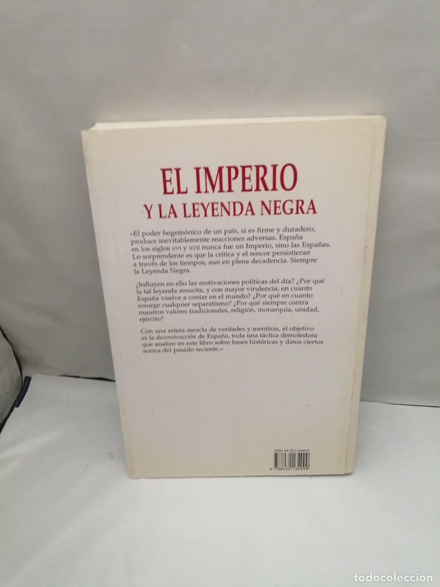 Libros de segunda mano: El Imperio y la leyenda negra (Primera edici&oacute;n) - Foto 2