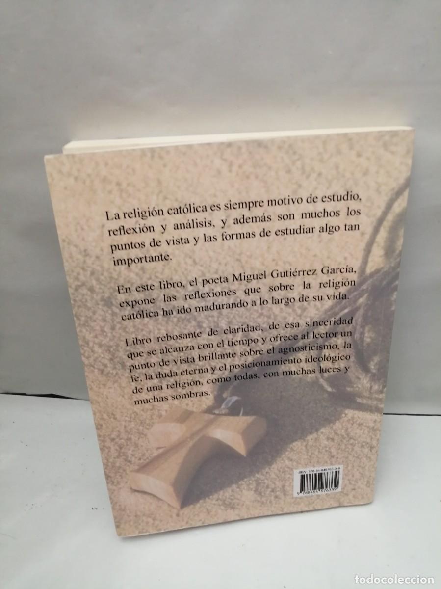Libros de segunda mano: Reflexiones de un cat&oacute;lico agn&oacute;stico (Primera edici&oacute;n) - Foto 2