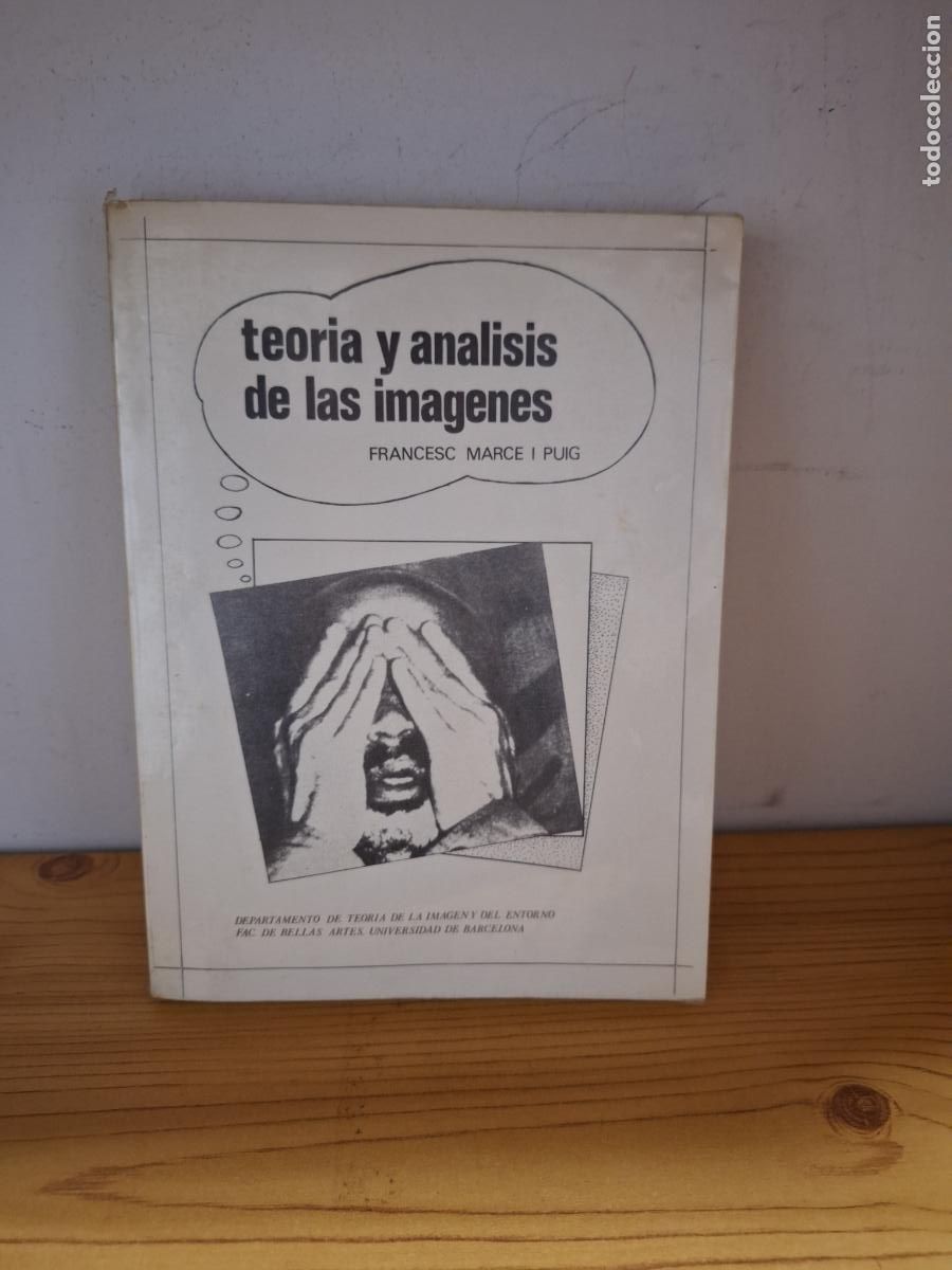 Libros de segunda mano: Teoria y an&aacute;lisis de las im&aacute;genes - Francesc Marce i Puig