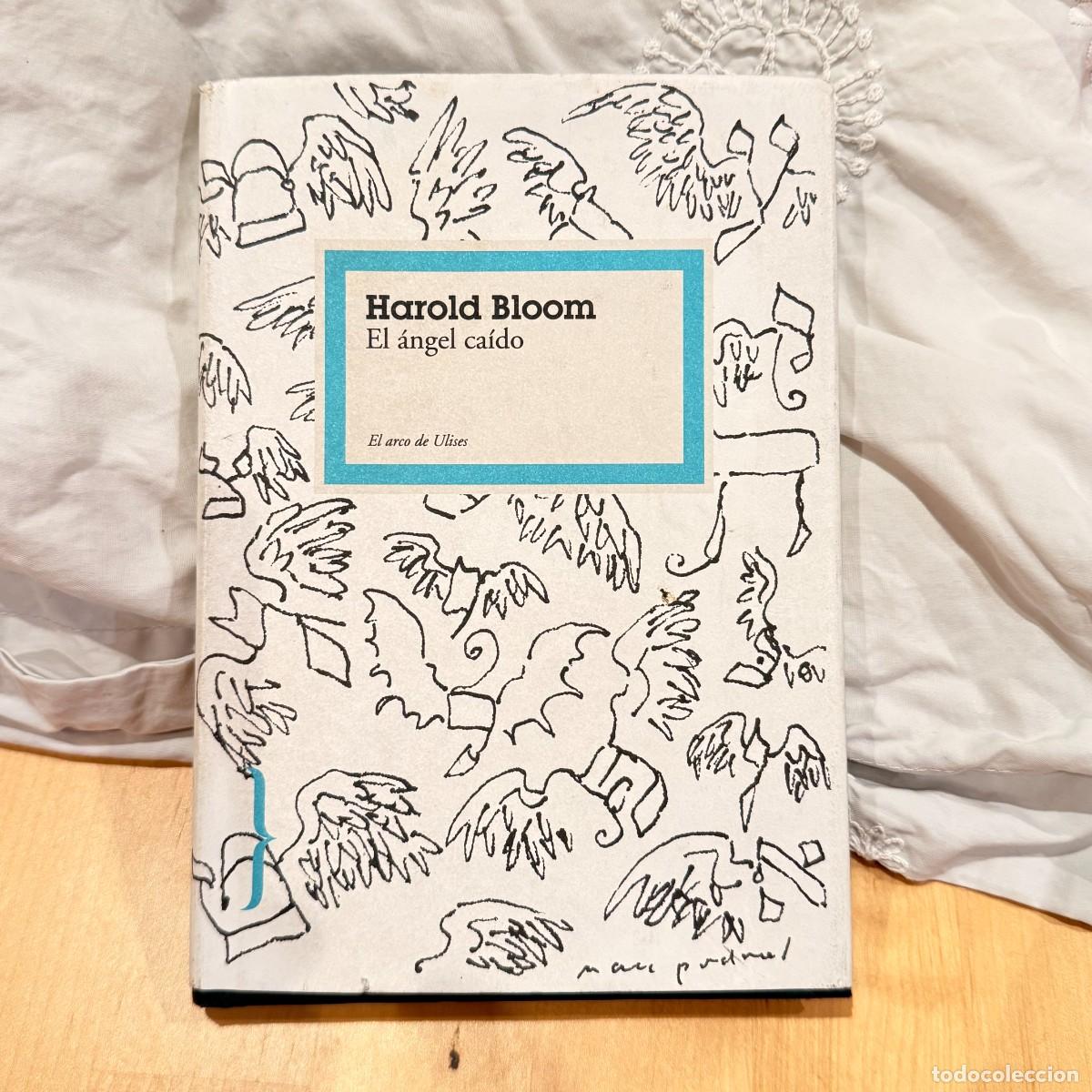 Libros de segunda mano: Bloom, Harold: El &Aacute;ngel Ca&iacute;do - Foto 1