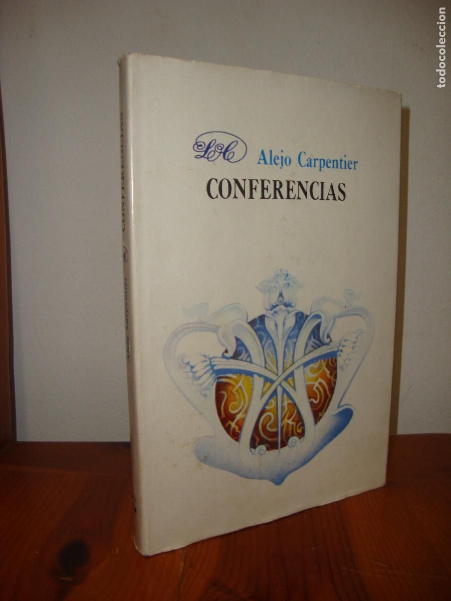 Gebrauchte B&uuml;cher: CONFERENCIAS - ALEJO CARPENTIER - EDITORIAL LETRAS CUBANAS, MUY BUEN ESTADO