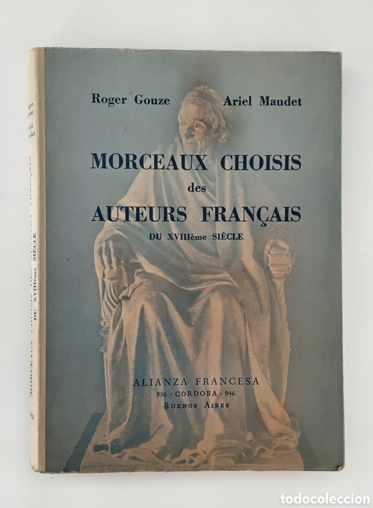 Libros de segunda mano: Morceaux choisis des auteurs fran&ccedil;ais du XVIIIe si&egrave;cle &mdash; Roger Gouze y Ariel Maudet. 1952