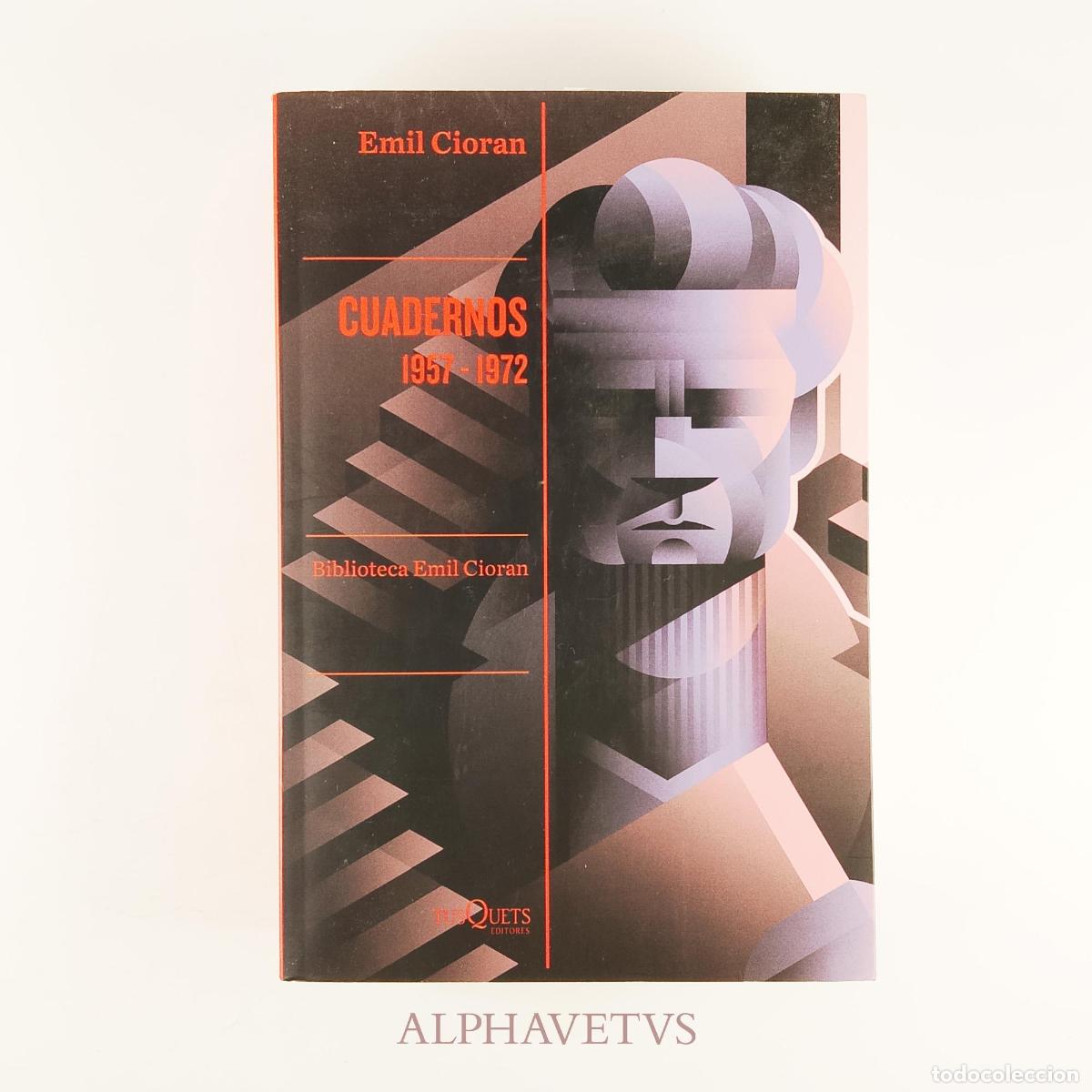 Libros de segunda mano: Cuadernos. 1957-1972 - Cioran, Emil