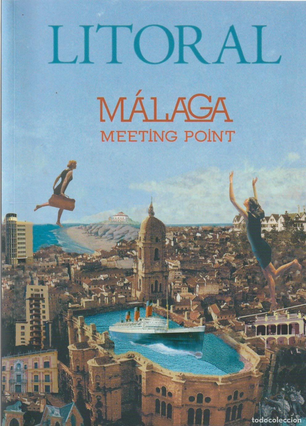 Libros de segunda mano: M&aacute;laga : meeting point * LITORAL 252 * ARTE * LITERATURA *