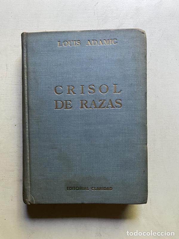 Libri di seconda mano: Crisol de razas - Adamic Louis