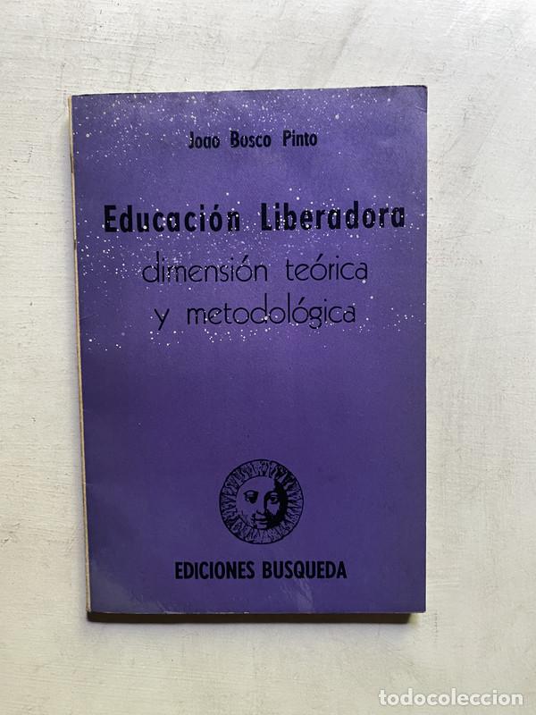 Libri di seconda mano: Educacion liberadora - Busco Pinto Joao