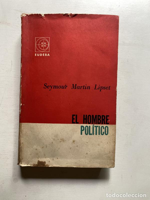 Libri di seconda mano: El hombre politico - Lipset Seymour Martin