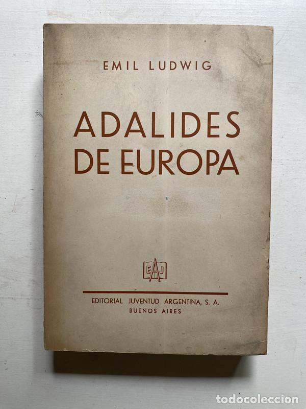 Libros de segunda mano: Adalides de Europa - Ludwig Emil - Foto 1